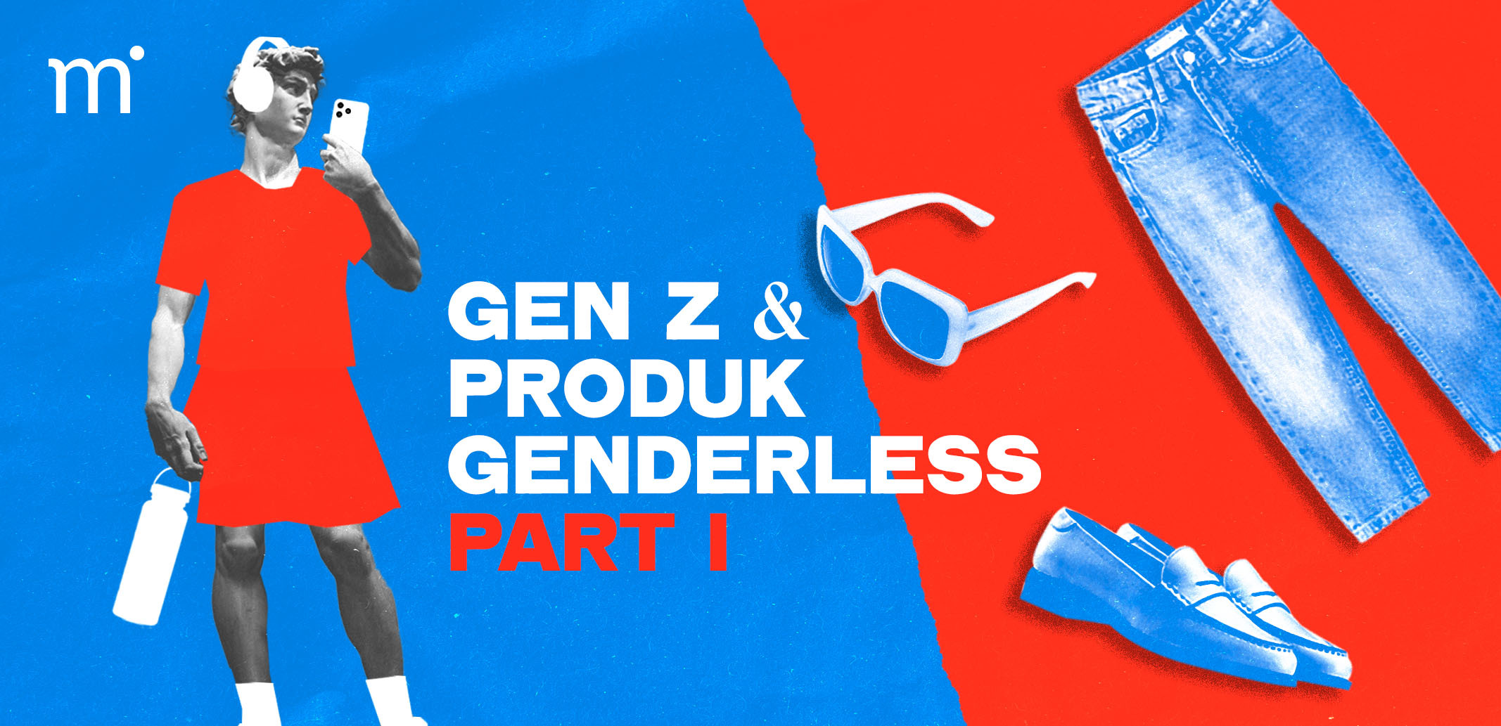 Gen Z dan Produk Genderless Part 1